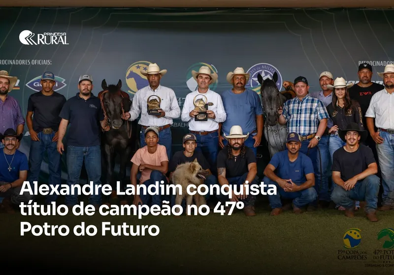 Do Ceará para o cenário nacional: Alexandre Landim conquista título de campeão no 47º Potro do Futuro